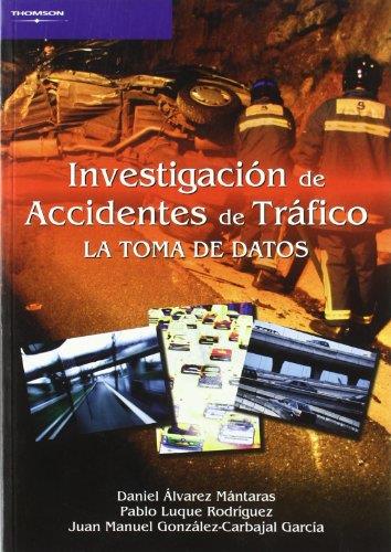 INVESTIGACION DE ACCIDENTES DE TRAFICO TOMA DE DATOS | 9788497324038 | Galatea Llibres | Librería online de Reus, Tarragona | Comprar libros en catalán y castellano online