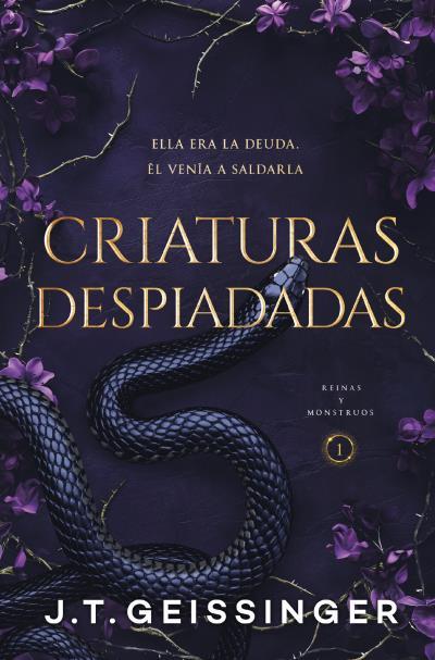 CRIATURAS DESPIADADAS (REINAS Y MONSTRUOS 1) | 9791388001178 | GEISSINGER, J.T. | Galatea Llibres | Librería online de Reus, Tarragona | Comprar libros en catalán y castellano online