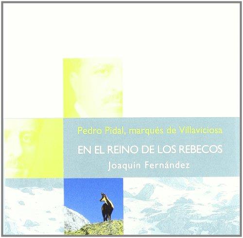EN EL REINO DE LOS REBECOS | 9788484591740 | FERNANDEZ, JOAQUIN | Galatea Llibres | Llibreria online de Reus, Tarragona | Comprar llibres en català i castellà online