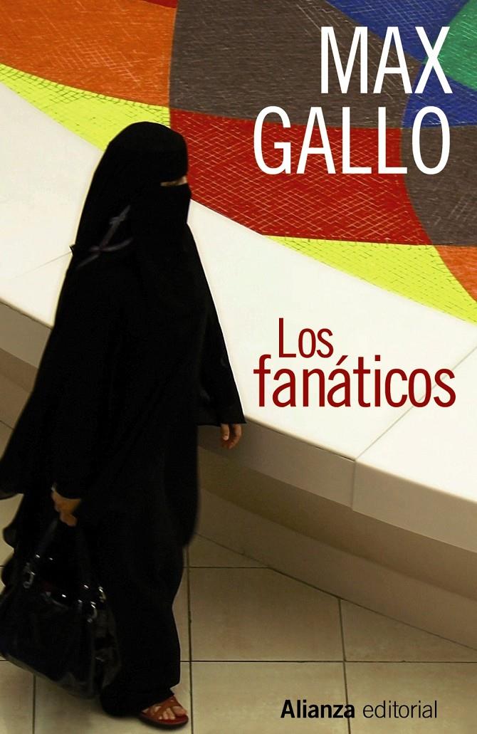 LOS FANÁTICOS | 9788420610238 | GALLO, MAX | Galatea Llibres | Librería online de Reus, Tarragona | Comprar libros en catalán y castellano online