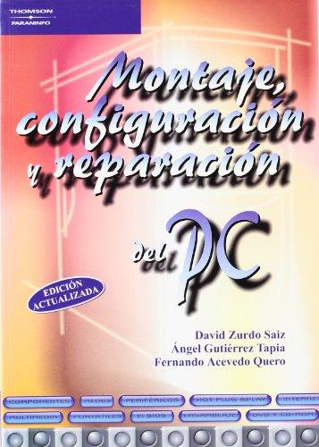 MONTAJE CONFIGURACION Y REPARACIÓN DEL PC | 9788428328555 | ZURDO SAIZ, DAVID | Galatea Llibres | Librería online de Reus, Tarragona | Comprar libros en catalán y castellano online