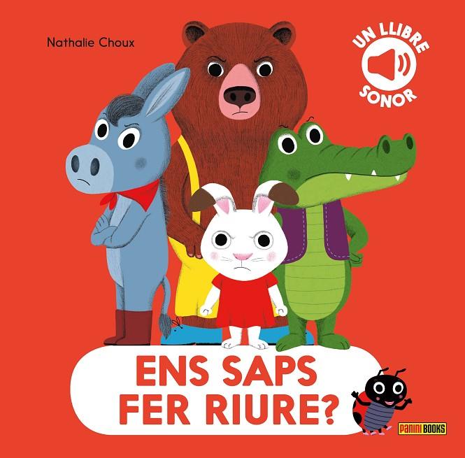 ENS SAPS FER RIURE? | 9788413342085 | NATHALIE CHOUX | Galatea Llibres | Llibreria online de Reus, Tarragona | Comprar llibres en català i castellà online