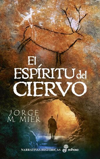 EL ESPÍRITU DEL CIERVO | 9788435064040 | MIER, JORGE M. | Galatea Llibres | Llibreria online de Reus, Tarragona | Comprar llibres en català i castellà online