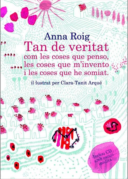 TAN DE VERITAT COM LES COSES QUE PENSO, LES COSES QUE M'INVENTO I LES QUE HE SOMIAT | 9788466414036 | ROIG, ANNA | Galatea Llibres | Llibreria online de Reus, Tarragona | Comprar llibres en català i castellà online
