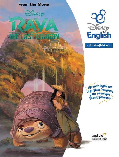 RAYA AND THE LAST DRAGON DISNEY ENGLISH VAUGHAN | 9788419054050 | DISNEY | Galatea Llibres | Llibreria online de Reus, Tarragona | Comprar llibres en català i castellà online