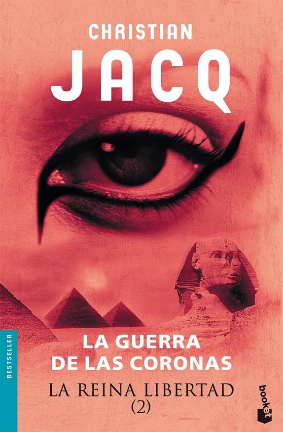 REINA LIBERTAD 2: LA GUERRA DE LAS CORONAS | 9788408073369 | JACQ, CHRISTIAN | Galatea Llibres | Llibreria online de Reus, Tarragona | Comprar llibres en català i castellà online