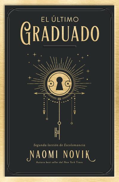 EL ULTIMO GRADUADO | 9788416517671 | NOVIK, NAOMI | Galatea Llibres | Llibreria online de Reus, Tarragona | Comprar llibres en català i castellà online
