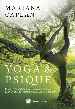 YOGA Y PSIQUE  | 9788416145546 | CAPLAN, MARIANA  | Galatea Llibres | Librería online de Reus, Tarragona | Comprar libros en catalán y castellano online
