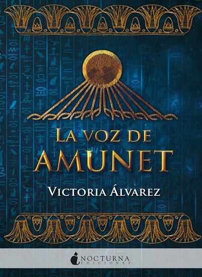 LA VOZ DE AMUNET | 9788416858880 | ÁLVAREZ, VICTORIA | Galatea Llibres | Llibreria online de Reus, Tarragona | Comprar llibres en català i castellà online