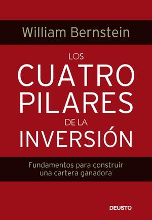 CUATRO PILARES DE LA INVERSION, LOS | 9788423426317 | BERNSTEIN, WILLIAM | Galatea Llibres | Librería online de Reus, Tarragona | Comprar libros en catalán y castellano online