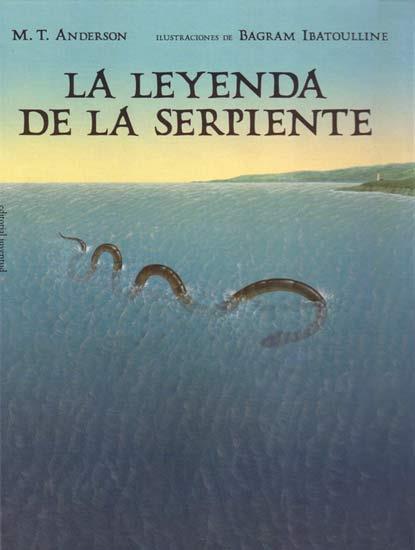 LEYENDA DE LA SERPIENTE, LA | 9788426135414 | ANDERSON, M.T. | Galatea Llibres | Llibreria online de Reus, Tarragona | Comprar llibres en català i castellà online