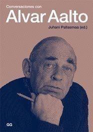 CONVERSACIONES CON ALVAR AALTO | 9788425222733 | PALLASMAA, JUHANI | Galatea Llibres | Librería online de Reus, Tarragona | Comprar libros en catalán y castellano online