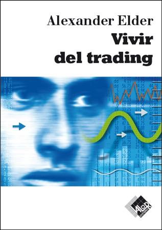 VIVIR DEL TRADING | 9788497450799 | ELDER, ALEXANDER | Galatea Llibres | Llibreria online de Reus, Tarragona | Comprar llibres en català i castellà online