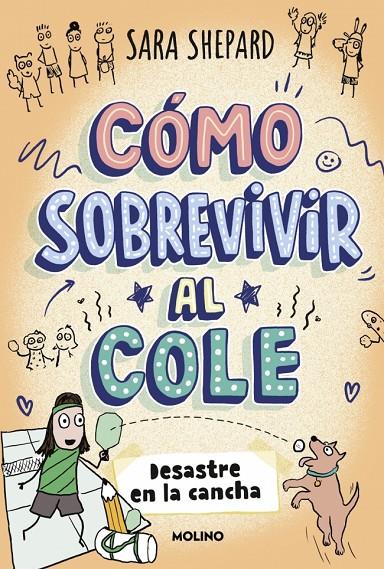 CÓMO SOBREVIVIR AL COLE 5 - DESASTRE EN LA CANCHA | 9788427254862 | SHEPARD, SARA | Galatea Llibres | Llibreria online de Reus, Tarragona | Comprar llibres en català i castellà online