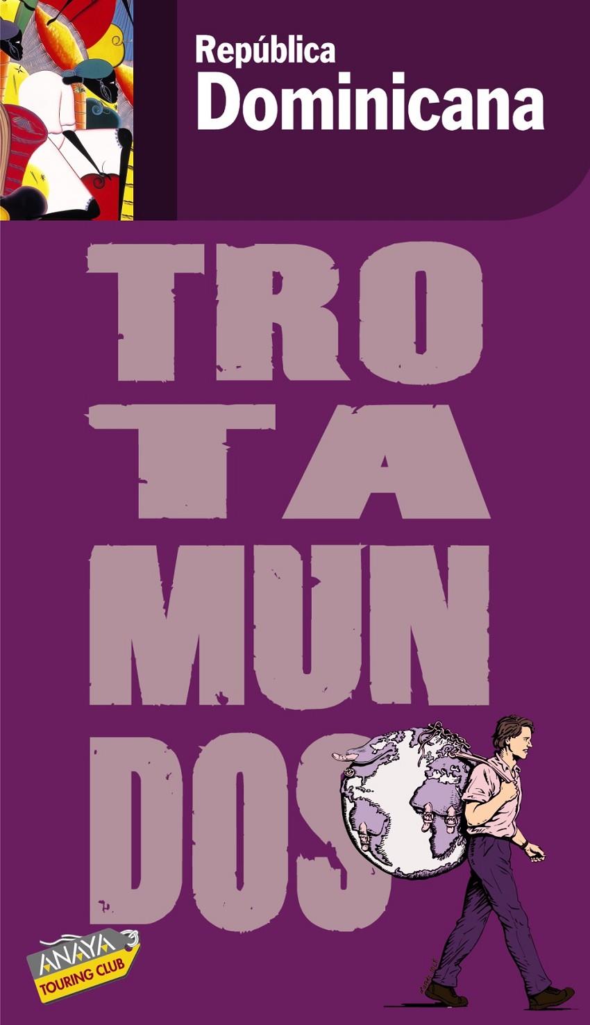 REPUBLICA DOMINICANA GUIA TROTAMUNDOS 2010 | 9788475255583 | AA.VV. | Galatea Llibres | Llibreria online de Reus, Tarragona | Comprar llibres en català i castellà online