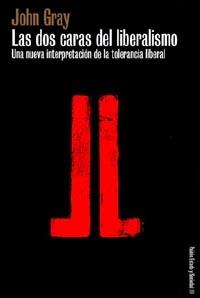 DOS CARAS DDEL LIBERALISMO, LAS | 9788449310720 | GRAY, JOHN | Galatea Llibres | Llibreria online de Reus, Tarragona | Comprar llibres en català i castellà online