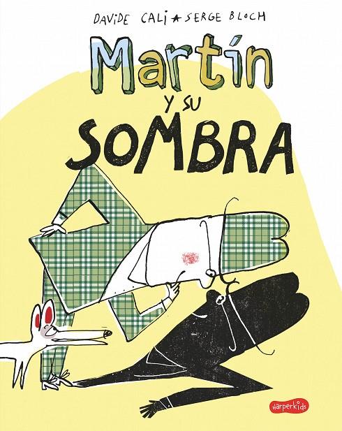 MARTÍN Y SU SOMBRA | 9788417222369 | CALI, DAVIDE | Galatea Llibres | Llibreria online de Reus, Tarragona | Comprar llibres en català i castellà online