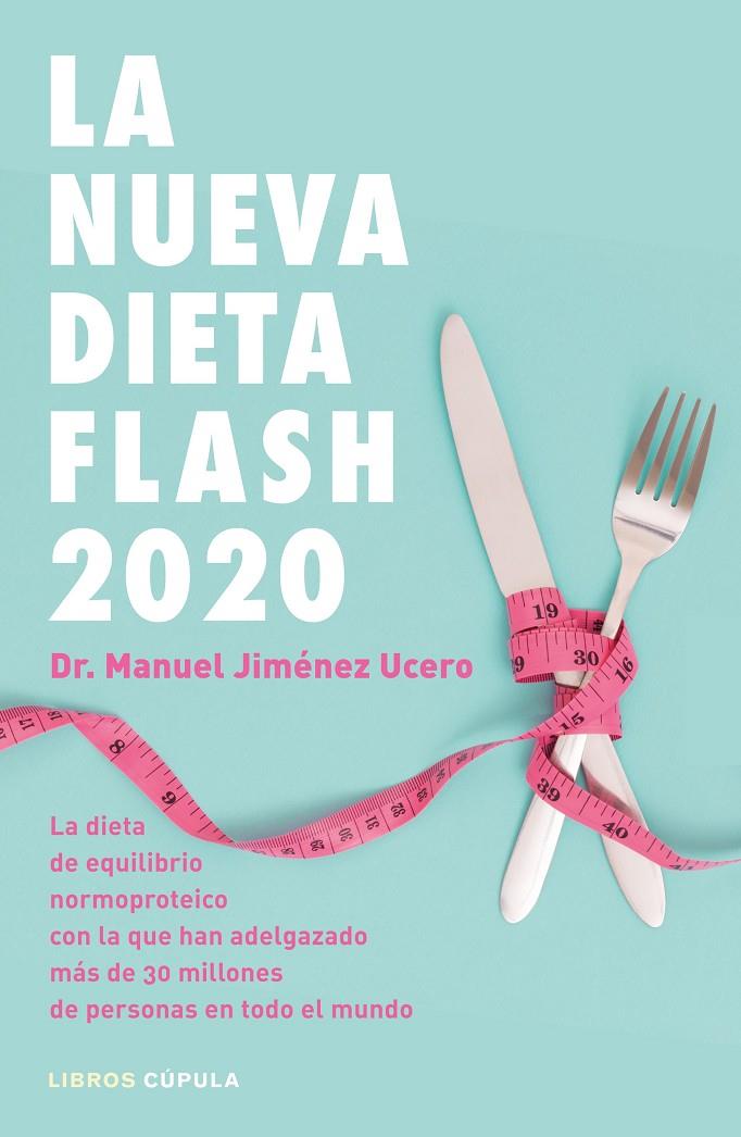 LA NUEVA DIETA FLASH 2020 | 9788448025717 | JIMÉNEZ UCERO, MANUEL | Galatea Llibres | Llibreria online de Reus, Tarragona | Comprar llibres en català i castellà online