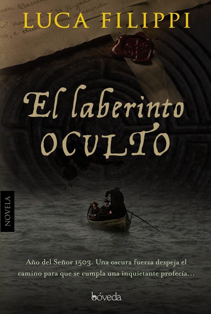 EL LABERINTO OCULTO | 9788415497851 | FILIPPI, LUCA | Galatea Llibres | Llibreria online de Reus, Tarragona | Comprar llibres en català i castellà online