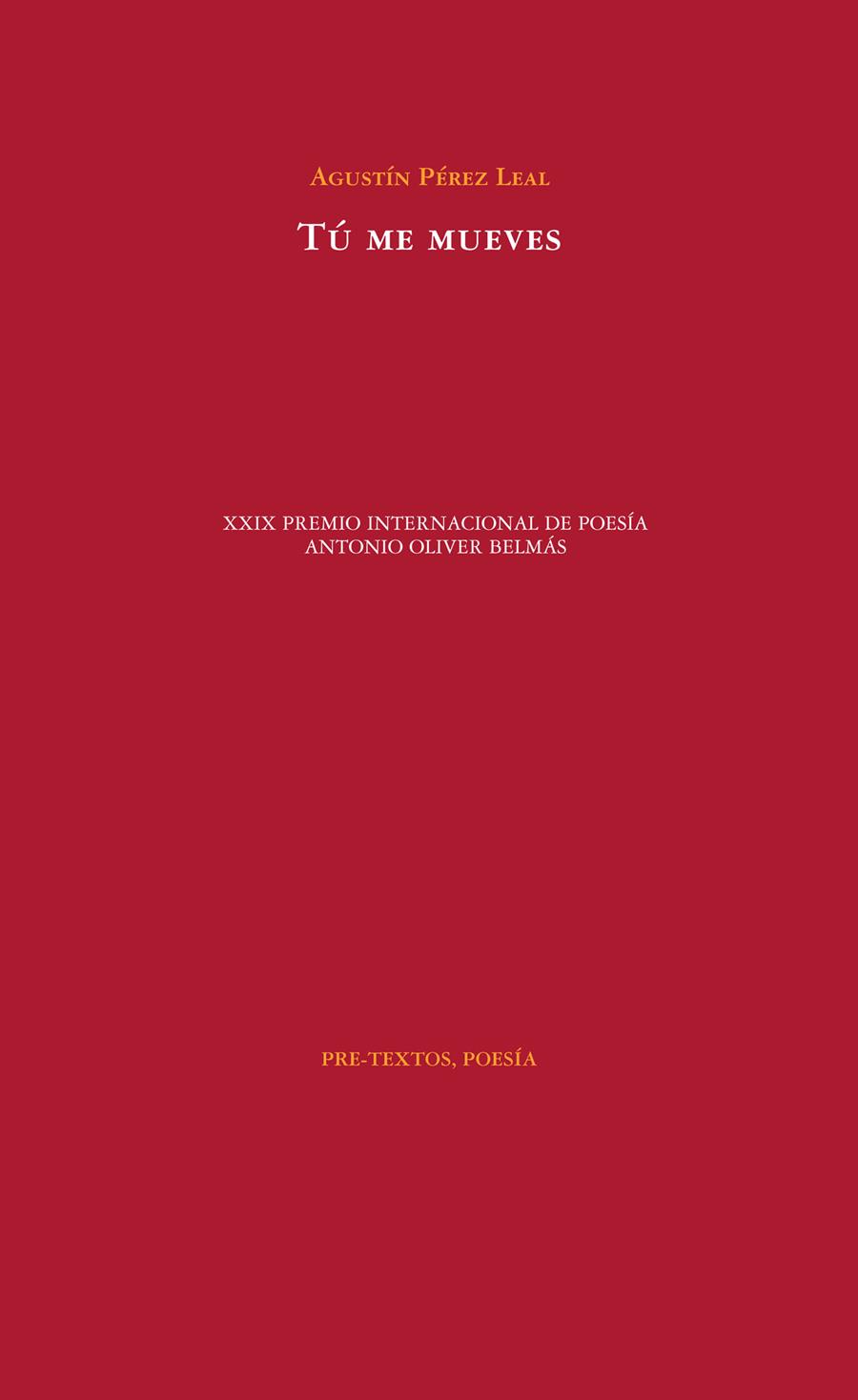 TÚ ME MUEVES | 9788416453504 | PÉREZ LEAL, AGUSTÍN | Galatea Llibres | Llibreria online de Reus, Tarragona | Comprar llibres en català i castellà online