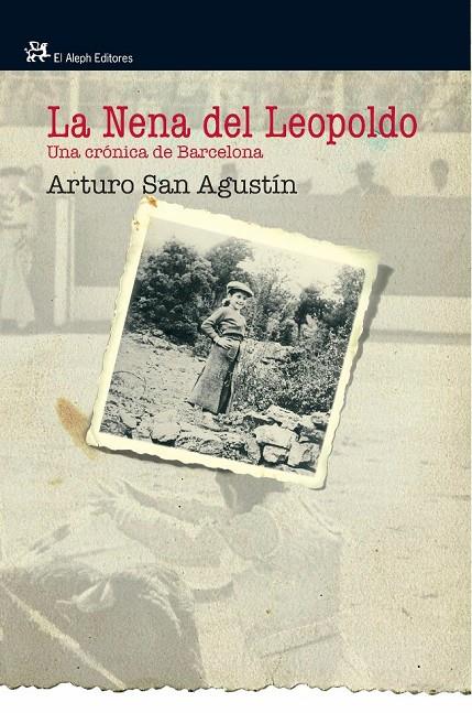 NENA DEL LEOPOLDO | 9788476698846 | SAN AGUSTIN GARASA, ARTURO | Galatea Llibres | Llibreria online de Reus, Tarragona | Comprar llibres en català i castellà online