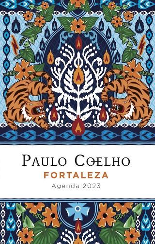 FORTALEZA. AGENDA PAULO COELHO 2023 | 9788408256854 | COELHO, PAULO | Galatea Llibres | Librería online de Reus, Tarragona | Comprar libros en catalán y castellano online
