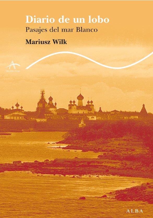 DIARIO DE UN LOBO | 9788484284338 | WILK, MAURISZ | Galatea Llibres | Librería online de Reus, Tarragona | Comprar libros en catalán y castellano online