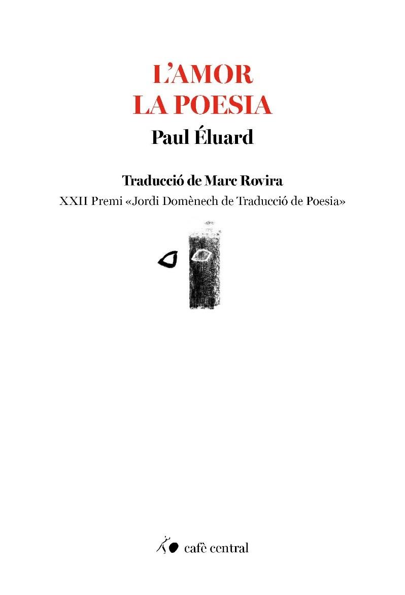 L'AMOR LA POESIA | 9791388382031 | ÉLUARD, PAUL | Galatea Llibres | Llibreria online de Reus, Tarragona | Comprar llibres en català i castellà online