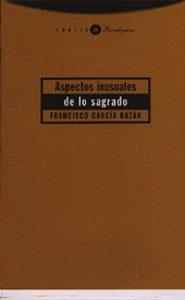 ASPECTOS INUSUALES DE LO SAGRADO | 9788481643299 | GARCIA BAZAN, FRANCISCO | Galatea Llibres | Llibreria online de Reus, Tarragona | Comprar llibres en català i castellà online