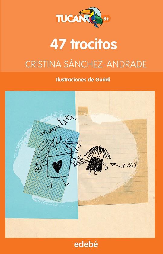 47 TROCITOS | 9788468315973 | SANCHEZ-ANDRADE, CRISTINA | Galatea Llibres | Librería online de Reus, Tarragona | Comprar libros en catalán y castellano online