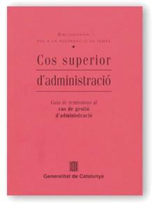 COS SUPERIOR D'ADMINISTRACIO. (PER A LA PREPARACIO DE TEMES) | 9788439348313 | Galatea Llibres | Librería online de Reus, Tarragona | Comprar libros en catalán y castellano online