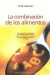 COMBINACIÓN DE LOS ALIMENTOS | 9788497773973 | SHELTON, HERBERT M. | Galatea Llibres | Librería online de Reus, Tarragona | Comprar libros en catalán y castellano online