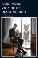VIDA DE UN DESCONOCIDO | 9788483832080 | MAKINE, ANDREI | Galatea Llibres | Librería online de Reus, Tarragona | Comprar libros en catalán y castellano online