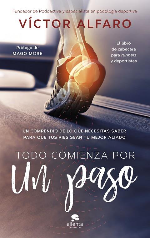 TODO COMIENZA POR UN PASO | 9788413445472 | ALFARO SANTAFÉ, VICTOR | Galatea Llibres | Librería online de Reus, Tarragona | Comprar libros en catalán y castellano online