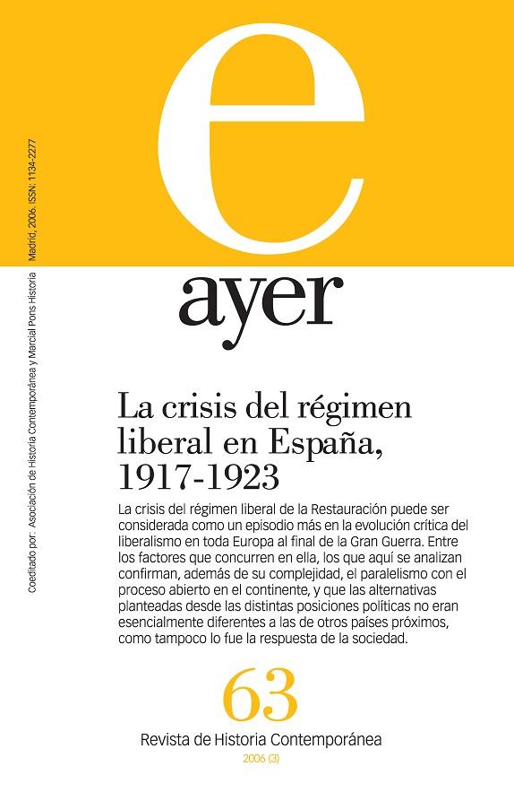 AYER 63. LA CRISIS DEL REGIMEN LIBERAL; 1917-1923 | 9788496467361 | BARRIO, ÁNGELES | Galatea Llibres | Llibreria online de Reus, Tarragona | Comprar llibres en català i castellà online
