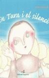 TURA I EL SILENCI, EN | 9788475969657 | CASANOVAS, JOANA | Galatea Llibres | Librería online de Reus, Tarragona | Comprar libros en catalán y castellano online