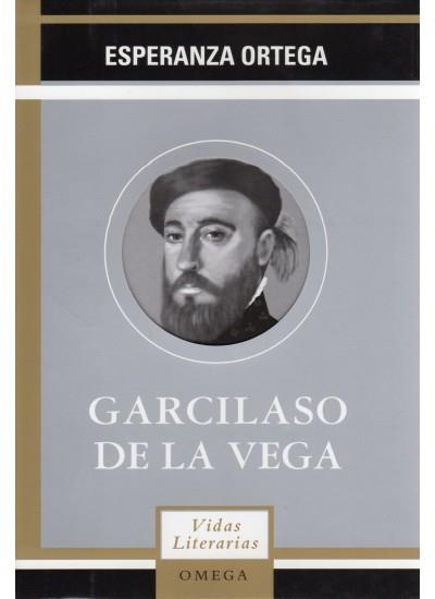 GARCILASO DE LA VEGA | 9788428213110 | ORTEGA, ESPERANZA | Galatea Llibres | Llibreria online de Reus, Tarragona | Comprar llibres en català i castellà online
