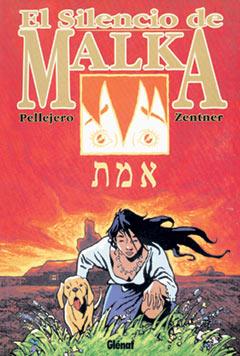 SILENCIO DE MALKA, EL | 9788484494799 | ZENTNER | Galatea Llibres | Librería online de Reus, Tarragona | Comprar libros en catalán y castellano online