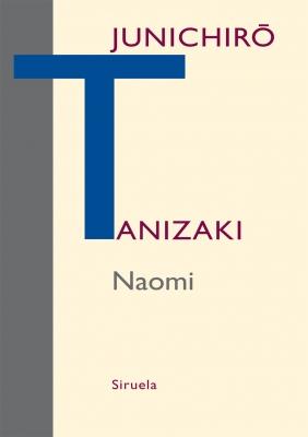 NAOMI | 9788498415216 | TANIZAKI, JUNICHIRÔ | Galatea Llibres | Librería online de Reus, Tarragona | Comprar libros en catalán y castellano online