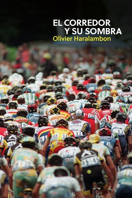 EL CORREDOR Y SU SOMBRA | 9788415373582 | HARALAMBON | Galatea Llibres | Llibreria online de Reus, Tarragona | Comprar llibres en català i castellà online
