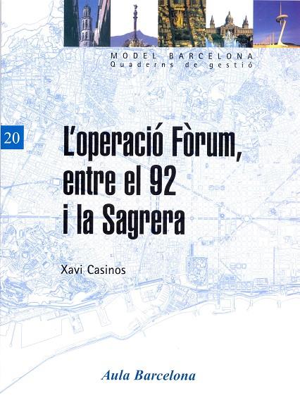 OPERACIO FORUM, ENTRE EL 92 I LA SAGRERA | 9788447530816 | CASINOS, XAVIER | Galatea Llibres | Librería online de Reus, Tarragona | Comprar libros en catalán y castellano online