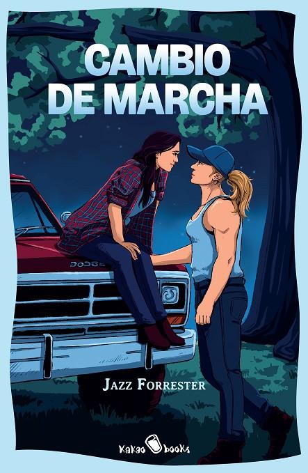 CAMBIO DE MARCHA | 9791399056907 | FORRESTER, JAZZ | Galatea Llibres | Llibreria online de Reus, Tarragona | Comprar llibres en català i castellà online