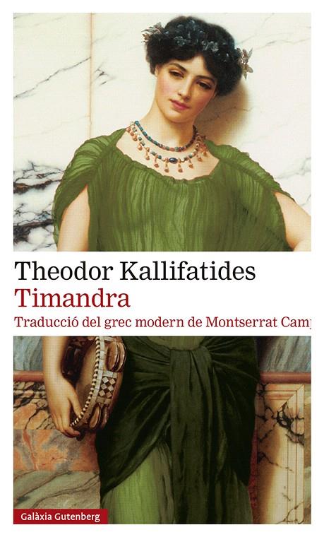 TIMANDRA | 9788418807282 | KALLIFATIDES, THEODOR | Galatea Llibres | Librería online de Reus, Tarragona | Comprar libros en catalán y castellano online
