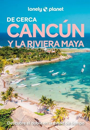 CANCÚN Y LA RIVIERA MAYA DE CERCA 3 | 9788408311805 | ST.LOUIS, REGIS/VORHEES, MARA | Galatea Llibres | Llibreria online de Reus, Tarragona | Comprar llibres en català i castellà online