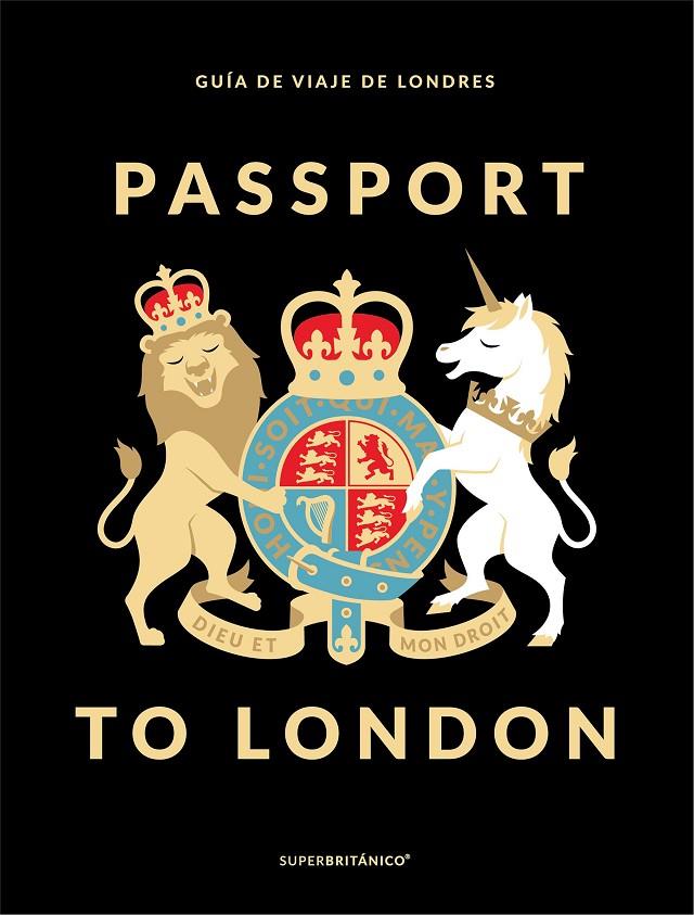 PASSPORT TO LONDON | 9788408178484 | SUPERBRITáNICO | Galatea Llibres | Llibreria online de Reus, Tarragona | Comprar llibres en català i castellà online