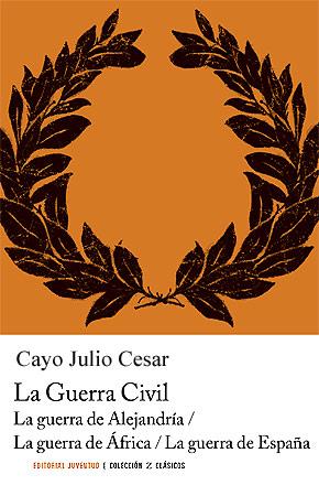 LA GUERRA CIVIL | 9788426111197 | JULIO CÉSAR | Galatea Llibres | Librería online de Reus, Tarragona | Comprar libros en catalán y castellano online