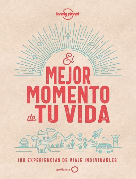 EL MEJOR MOMENTO DE TU VIDA | 9788408201328 | Galatea Llibres | Llibreria online de Reus, Tarragona | Comprar llibres en català i castellà online