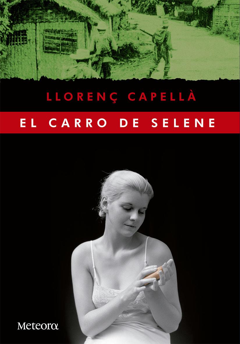 EL CARRO DE SELENE | 9788494247507 | CAPELLÀ FORNÉS, LLORENÇ | Galatea Llibres | Librería online de Reus, Tarragona | Comprar libros en catalán y castellano online