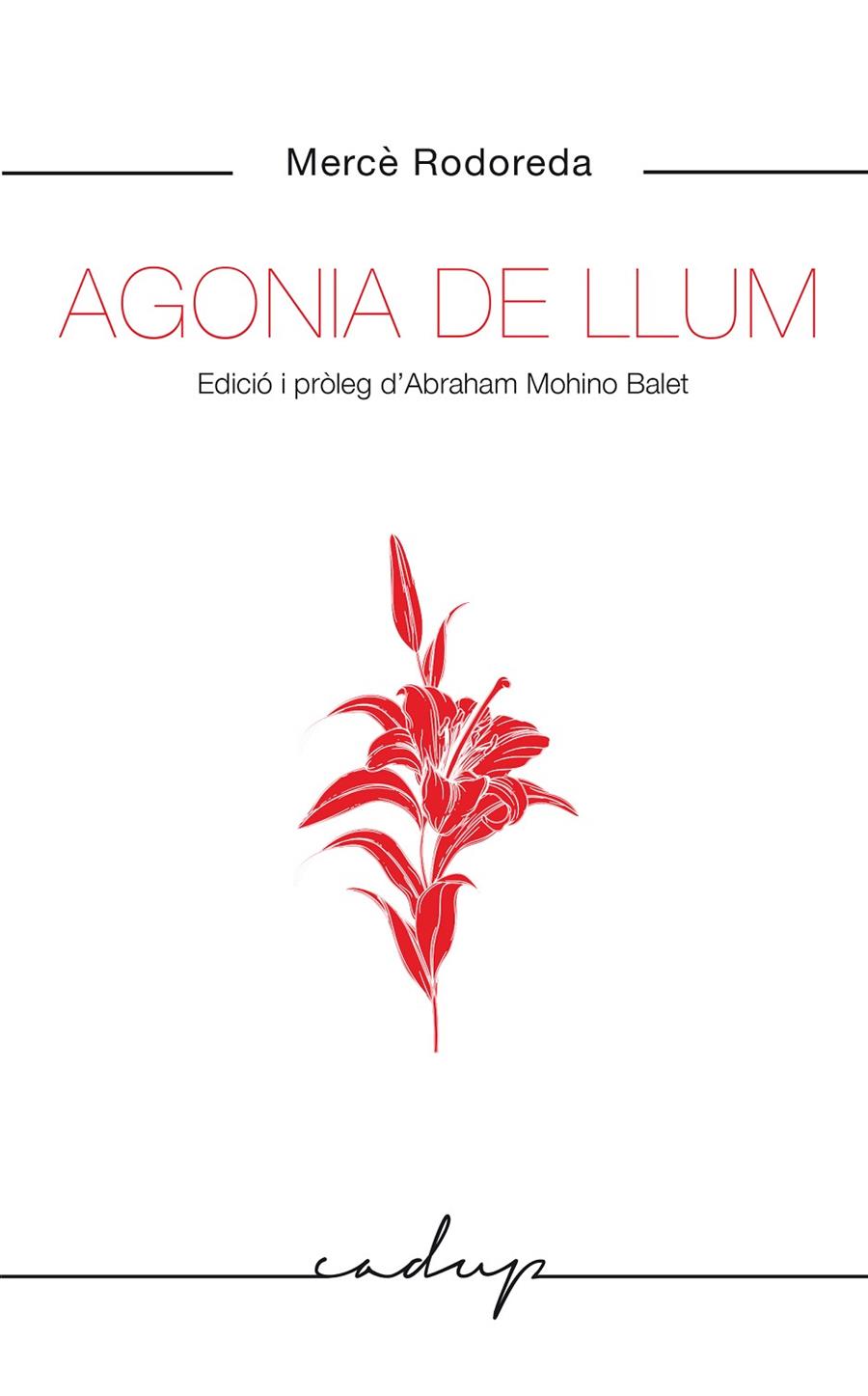 AGONIA DE LLUM | 9788412455748 | RODOREDA GURGUI, MERCÈ | Galatea Llibres | Librería online de Reus, Tarragona | Comprar libros en catalán y castellano online