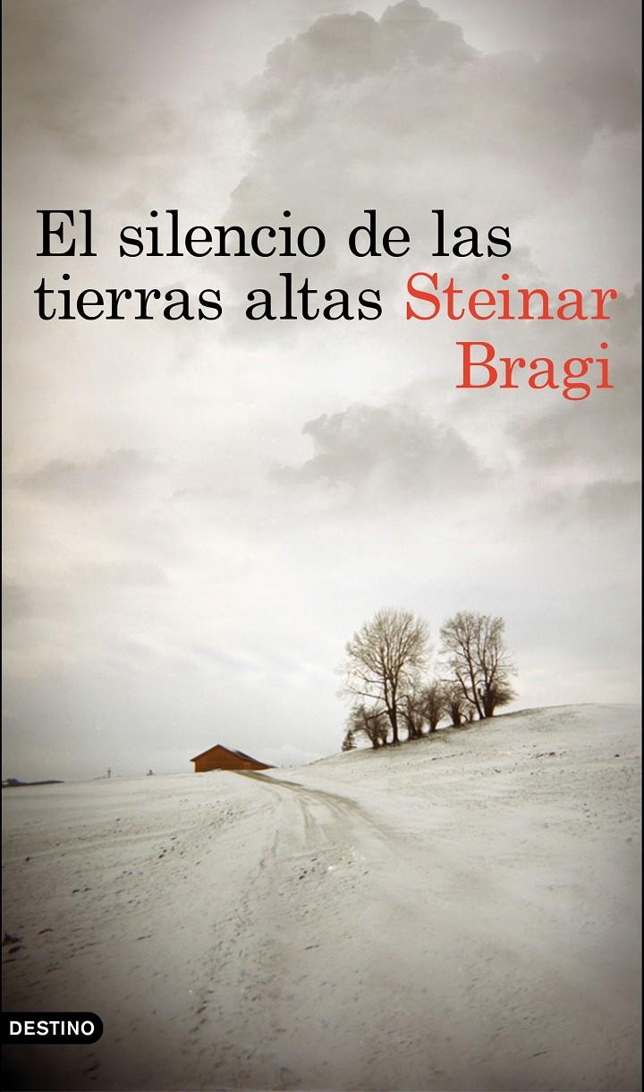 EL SILENCIO DE LAS TIERRAS ALTAS | 9788423350148 | BRAGI, STEINAR | Galatea Llibres | Llibreria online de Reus, Tarragona | Comprar llibres en català i castellà online
